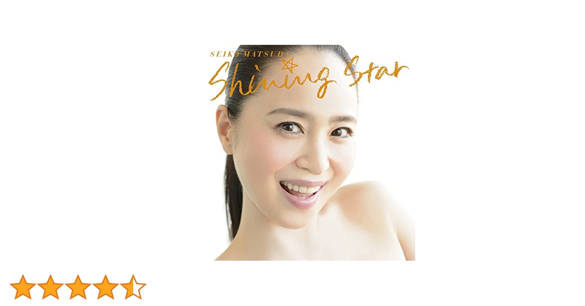 Amazon.co.jp: Shining Star(初回限定盤B) - 松田聖子: ミュージック